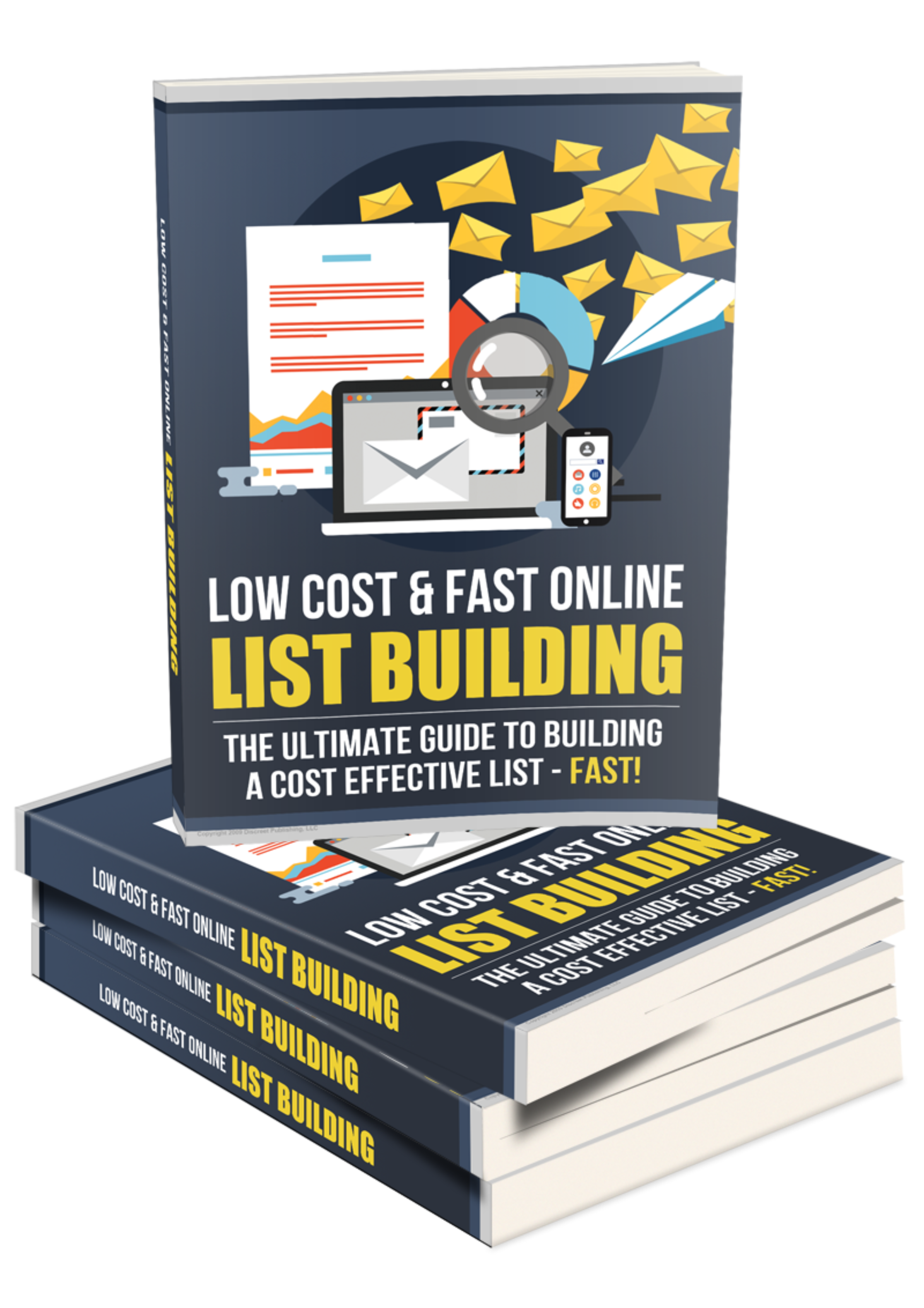 Low Cost & Fast Online List Building